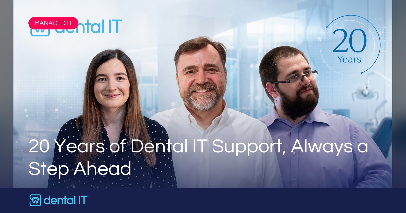 20 Years of Dental IT Support, Always a Step Ahead