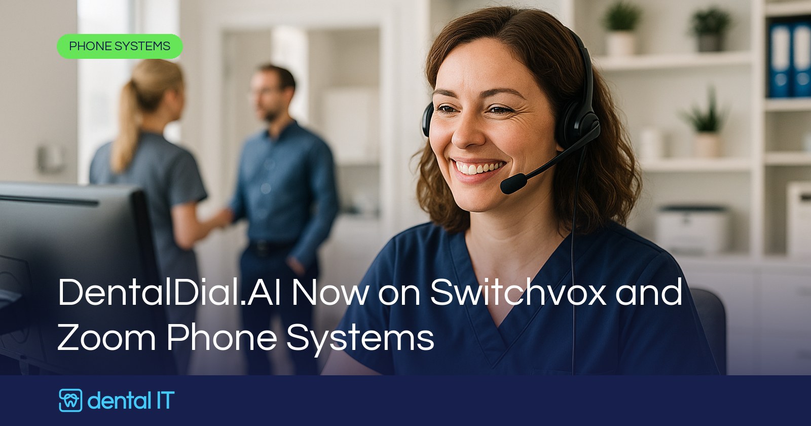 DentalDial.AI Now on Switchvox and Zoom Phone Systems
