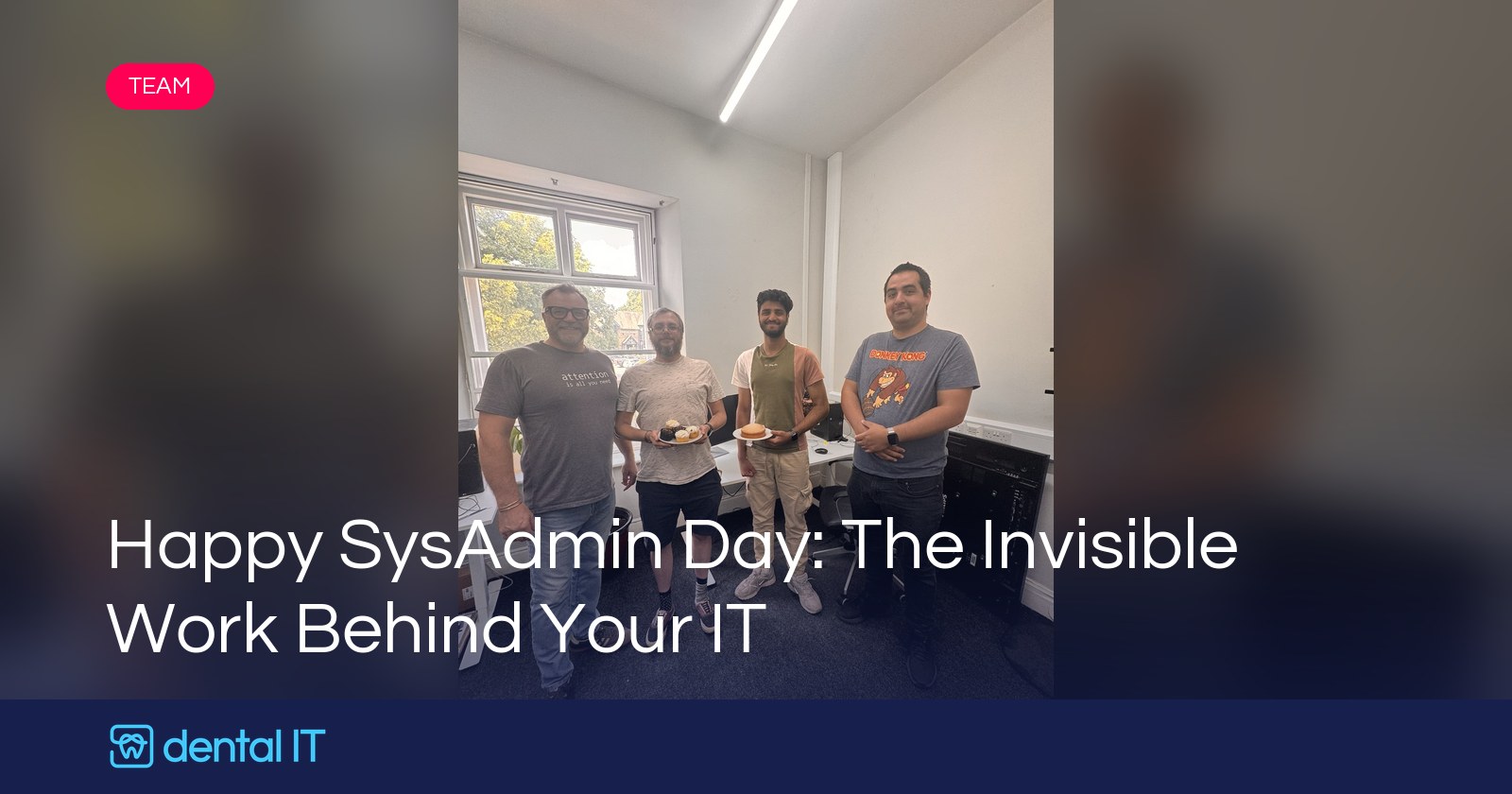 Happy SysAdmin Day: The Invisible Work Behind Your IT